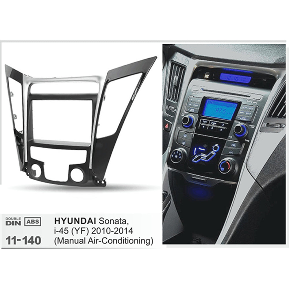 FITTING KIT HYUNDAI SONATA , I45 2010 - 2014 DOUBLE DIN (BLACK & SILVER) (MANUAL AIR CON)